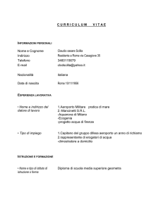 C U R R I C U L  U M V I T A E Informazioni personali Nome e