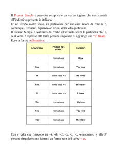 Il Present Simple o presente semplice è un verbo inglese che