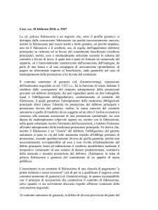 Cass. s.u. 18 febbraio 2010, n. 3947 La cd. polizza fideiussoria è un