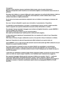 Cari genitori, quando il vostro bambino dovesse manifestare febbre