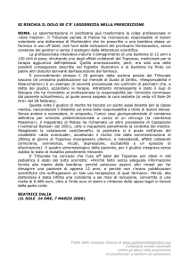 SI RISCHIA IL DOLO SE C`E` LEGGEREZZA NELLA PRESCRIZIONE