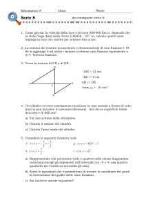 Matematica IV Data: Nome: Nome: Serie 8 da consegnare entro il