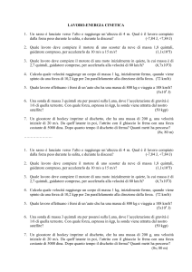 Esercizi teorema dell`energia cinetica