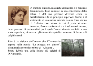 Di matrice classica, ma anche decadente è il panismo dannunziano