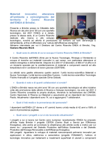 Materiali innovativi, attenzione all`ambiente e coinvolgimento del