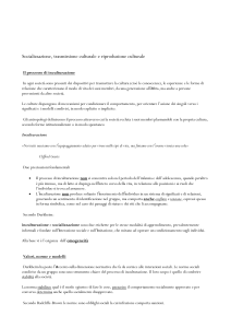 Socializzazione, trasmissione culturale e riproduzione culturale Il