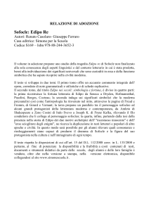 RELAZIONE DI ADOZIONE Sofocle: Edipo Re Autori: Renato