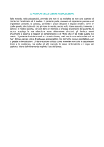 IL METODO DELLE LIBERE ASSOCIAZIONI Tale metodo, nella