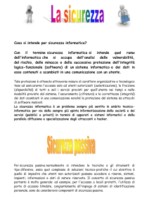 Cosa si intende per sicurezza informatica? Con il termine sicurezza