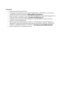 Istruzioni: Usare unicamente Microsoft Word Evidenziare il testo
