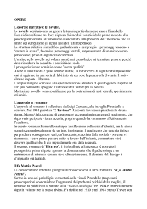 OPERE L`esordio narrativo: le novelle. Le novelle costituiscono un