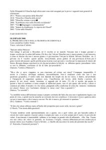 Nelle Olimpiadi di Filosofia degli ultimi anni sono stati assegnati per