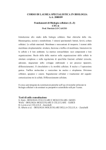 Corso integrato di BIOLOGIA CELLULARE