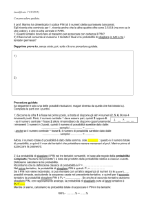 Il signor Marino ha dimenticato il PIN della sua tessera bancomat