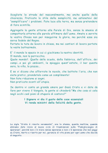 Scegliete le strade del nascondimento, ma anche quelle della