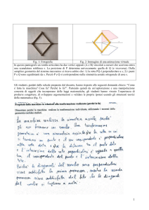 Fig. 1: Fotografia Fig. 2: Immagine di una animazione virtuale In