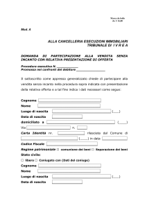 Mod. A ALLA CANCELLERIA ESECUZIONI IMMOBILIARI