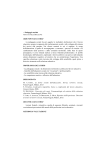 Pedagogia sociale prof. Daniele Bruzzone Obiettivo del corso La