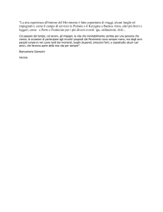 "La mia esperienza all`interno del Movimento è fatta soprattutto di