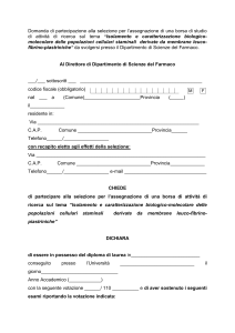 Domanda di partecipazione alla selezione per l`assegnazione di