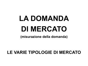 Tipologie di mercato e misurazione della - Digilander