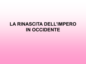 LA RINASCITA DELL`IMPERO IN OCCIDENTE