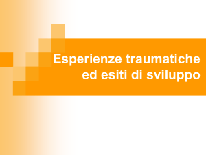 Trauma ed esiti psicopatologici