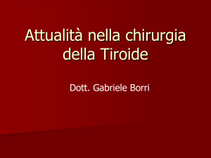Attualità nella chirurgia della Tiroide