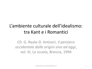 tra KANT e i ROMANTICI:l`ambiente culturale dell`IDEALISMO