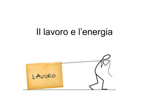 Il lavoro e l`energia