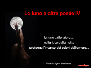La luna e altre poesie IV