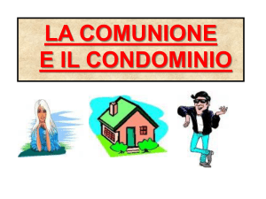 COMUNIONE, CONDOMINIO E DIRITTI REALI SU COSA ALTRUI