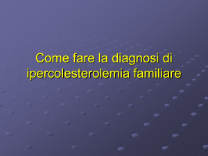 Come fare la diagnosi di ipercolesterolemia familiare - e