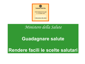 Relazione: `Guadagnare salute - Rendere facili le scelte salutari`