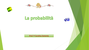 Il calcolo della probabilità