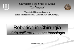 Robotica in chirurgia: stato dell`arte e nuove tecnologie