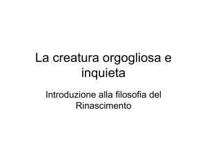 LA CREATURA ORGOGLIOSA E INQUIETA