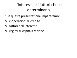 L*interesse ei fattori che lo determinano