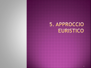 5. Approccio euristico - Dipartimento di Scienze Politiche e Sociali
