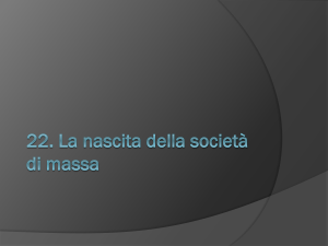 22. La nascita della società di massa
