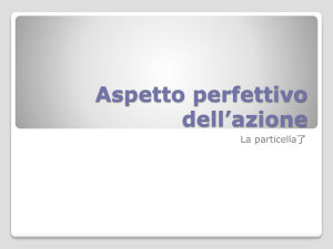 Aspetto perfettivo dell*azione