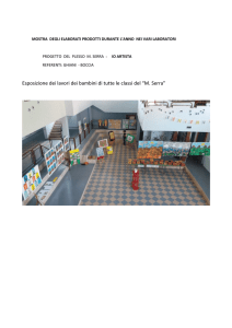 Esposizione dei lavori dei bambini di tutte le classi del “M. Serra”