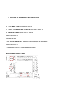 • Aule-studio del Dipartimento di studi politici e sociali 1) L`aula