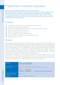 P ercorso B Il rilassamento muscolare progressivo S ettem b