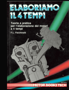 Teoria e pratica per l`elaborazione dei motori a 4 tempi