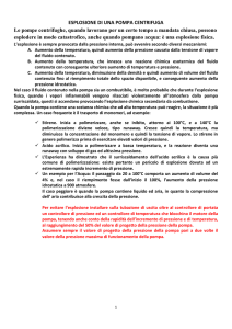 ESPLOSIONE DI UNA POMPA CENTRIFUGA Le pompe centrifughe