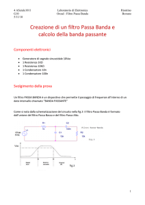 Creazione di un filtro Passa Banda e calcolo della banda passante