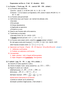 Preparazione verifica nr. 5 del 10 dicembre 2013. 1) La frazione