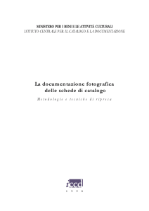 La documentazione fotografica delle schede di catalogo