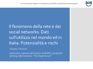 Il fenomeno della rete e dei social networks. Dati sull`utilizzo nel